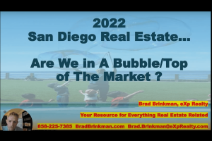 Is San Diego Real Estate in A Bubble/Top of the Market?!!